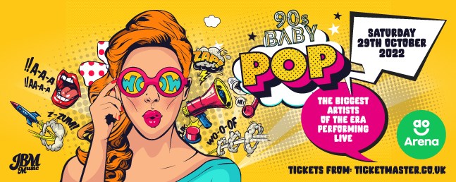 90`s Pop Baby: VIP Tickets + Hospitality Packages - AO Arena, Manchester